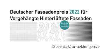Deutscher Fassadenpreis 2022: Bewerbung bis 20. Mai möglich