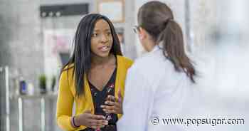 Maybe It's Stress, Maybe It's Medical Gaslighting - POPSUGAR