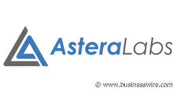 Astera Labs to Welcome Mayor of Markham at Ribbon Cutting Ceremony for New R&D Design Center in Greater Toronto - Business Wire