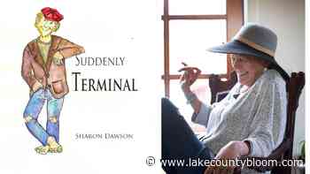 Book Launch for local author Sharon Dawson's “Suddenly Terminal” – The Bloom - The Lake County Bloom