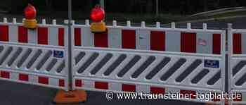 Am Pulverturm« ab 26. April bis Anfang Juli gesperrt – Kein Durchgangsverkehr für Kraftfahrzeuge - Traunsteiner Tagblatt