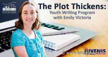 Put your best plot forward with teen writing workshop – Kingston News - Kingstonist