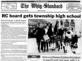 History: As We Saw It — April 21-27, 2022 - The Kingston Whig-Standard