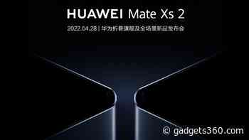 Huawei Mate Xs 2 Foldable Phone Launch Date Confirmed for April 28; Renders, Specifications Leaked