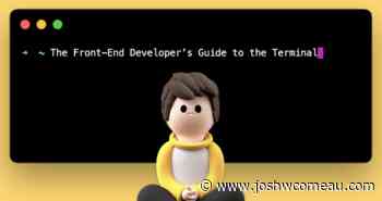 The Front-End Developer's Guide to the Terminal