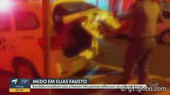 Criminosos invadem casa em Elias Fausto e fazem 3 pessoas reféns por 3h; quadrilha foi presa - Globo