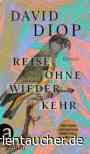 Thekla Dannenberg - Über David Diops Roman "Reise ohne Wiederkehr" - Wo wir nicht sind - perlentaucher.de