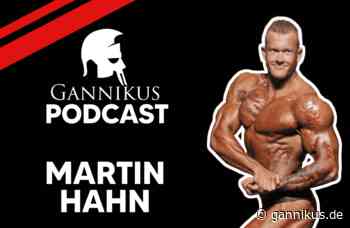 Martin Hahn | Übergewicht, Essstörung, Stoff-Transparenz, Mobbing, Bodybuilding, Pro Card uvm. - Gannikus.de - Gannikus