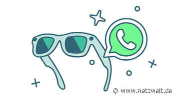 WhatsApp über die Sonnenbrille senden: Messenger arbeitet an neuem Feature - NETZWELT
