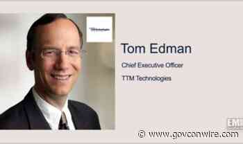 TTM Strikes $330M Cash Deal for Telephonics in Aerospace & Defense Market Push; Tom Edman Quoted - GovCon Wire