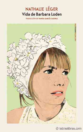Retrato borroso de Barbara Loden - LetrasLibres.com