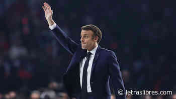 Macron y la Francia que será - LetrasLibres.com