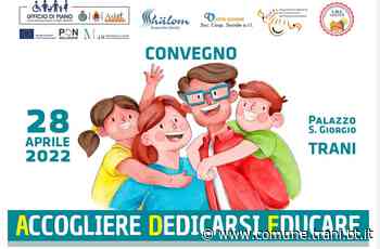 ASSISTENZA DOMICILIARE EDUCATIVA, IL 28 GIORNATA DI FORMAZIONE - Città di Trani