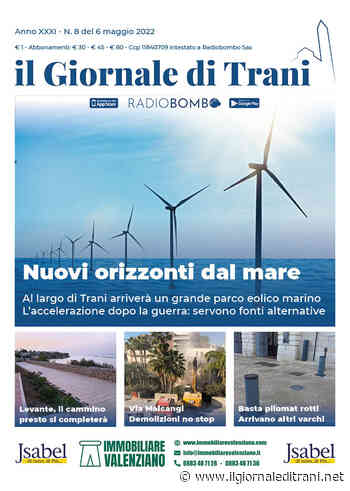 È in edicola il nuovo numero del Giornale di Trani: «Nuovi orizzonti dal mare» - ilgiornaleditrani - Radio Bombo