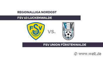 FSV 63 Luckenwalde - FSV Union Fürstenwalde: Fürstenwalde entführt die Punkte - Regionalliga Nordost - WELT