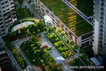 Earth Day 2022: The World's Progress towards Achieving Sustainable Architecture - ArchDaily