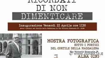 "Ricordati di non dimenticare", ad Alba, la mostra fotografica dedicata Nuto Revelli - Cuneo24 - Cuneo24