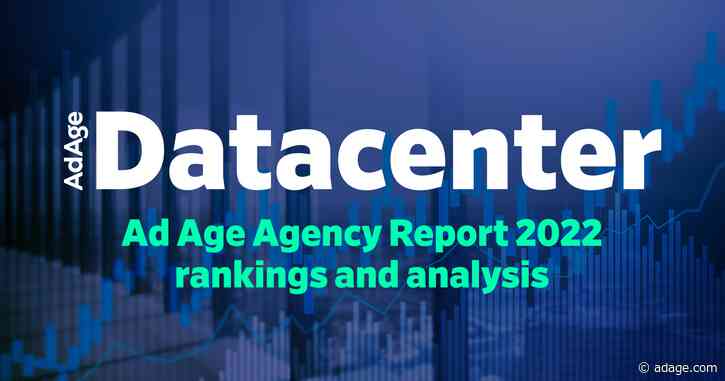 Ad Age Agency Report 2022