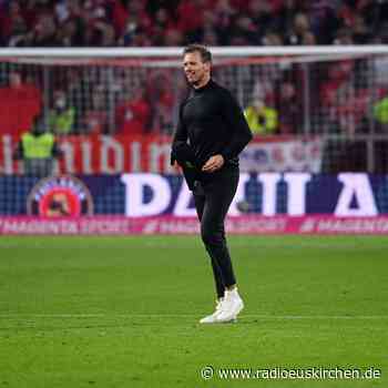 «Großartige Geschichte»: «Ehrgeizling» Nagelsmann will mehr - radioeuskirchen.de