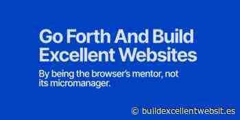 Be the Browser’s Mentor, not its Micromanager