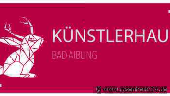 Highlight für Kunst- und Musikliebhaber: Tag der offenen Tür im Künstlerhaus Bad Aibling