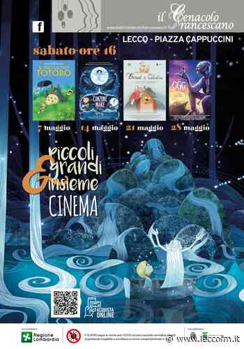 CENACOLO FRANCESCANO: PICCOLI & GRANDI INSIEME AL CINEMA - Lecco FM