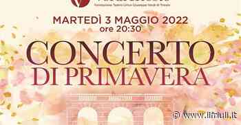 Al Teatro Verdi di Trieste il Concerto di Primavera - Il Friuli