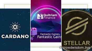 Stellar (XLM) and Cardano (ADA) can provide 5X gains, but Quitriam Finance (QTM) could yield 10X returns￼ - www.crowdwisdom.live
