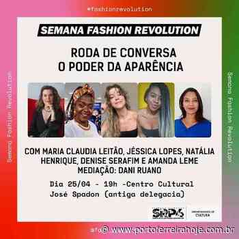 Santa Rita do Passa Quatro recebe nesta segunda-feira, 25 de abril, "Fashion Revolution" - Porto Ferreira Hoje