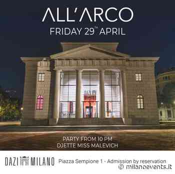 DAZI MILANO : party con Dj Set nel cuore dell'Arco della Pace - MilanoEvents.it