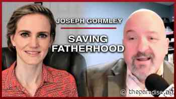 Joe Gormley: Saving Fatherhood with God's Help - The Paradise News