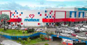 Grupo Mateus abre vagas para oito cargos em Teresina e Timon - Piauí Hoje