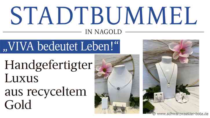 Anzeige: "VIVA bedeutet Leben!" Handgefertigter Luxus aus recyceltem Gold