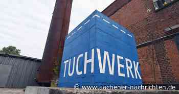 25 Jahre Kulturregion Aachen: Regionales Kulturfest im Tuchwerk verschoben