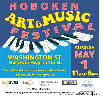 Mayor Bhalla invites residents to the Hoboken Spring Arts & Music Festival - Hobokennj.gov