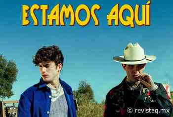 LEON LEIDEN estrena "Estamos Aquí" junto a ADRIEL FAVELA - Revista Q Qué México