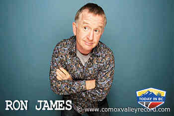 PODCAST: Ron James travels coast to coast to deliver laughs - Comox Valley Record