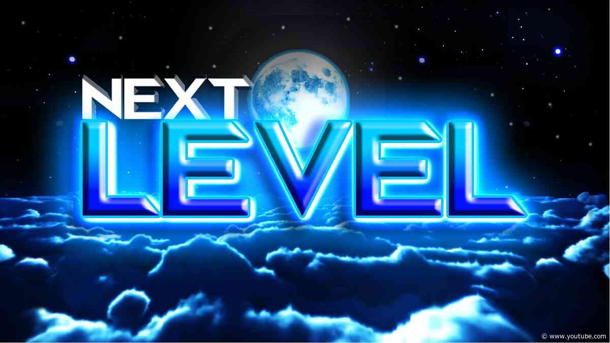 The Next Level 2022 | Trailer #2