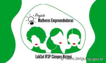 Projeto Mulheres Empreendedoras de Birigui abre inscrições para três rodas de conversa - Prefeitura de Birigui (.gov)