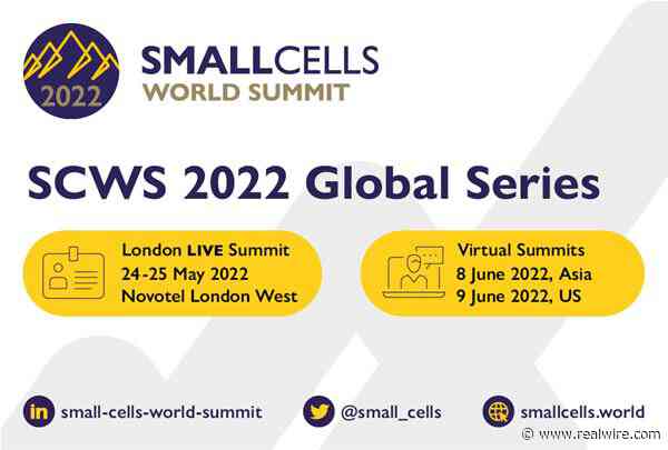 Small Cells World Summit returns to London this May with commercially focused agenda and exclusive private networks workshop