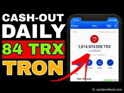 Tron Crypto Coin 2021 : Cash Out 84 Tron Trx EveryDay ( With Proof) | Trx Tron Cryptocurrency News - Cardano Feed