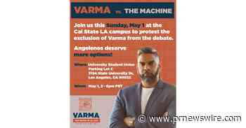 RISING LOS ANGELES MAYORAL CANDIDATE RAMIT VARMA SPEAKS OUT AGAINST DEBATE EXCLUSION