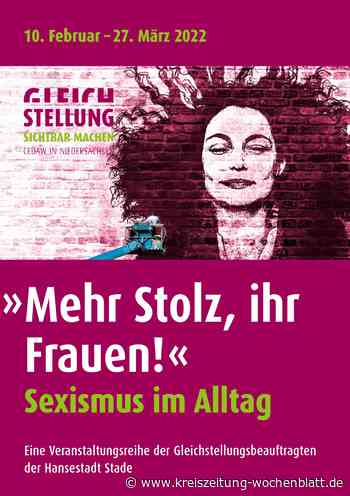 Aktionsbündnis in Stade: Veranstaltungsreihe klärt zu Sexismus im Alltag auf - Stade - Kreiszeitung Wochenblatt
