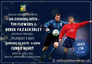 Solihull Moors to host an evening with Tim Flowers and Derek Fazackerley - Solihull Observer