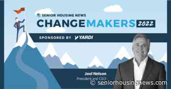 Changemakers: Joel Nelson, President and CEO, LCS - Senior Housing News