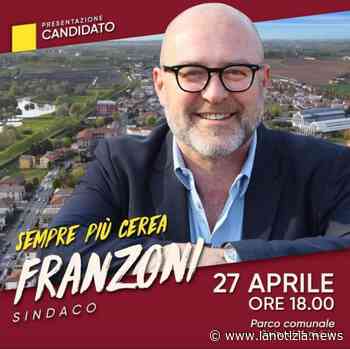 Elezioni comunali: a Cerea Franzoni cerca il bis - La Notizia.news