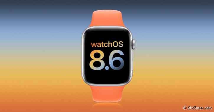 Apple releases watchOS 8.6 beta 3 to developers and public testers