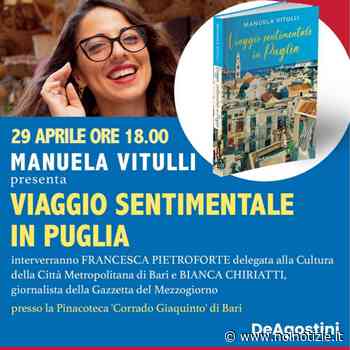"Viaggio sentimentale in Puglia", oggi presentazione a Bari - Noi Notizie