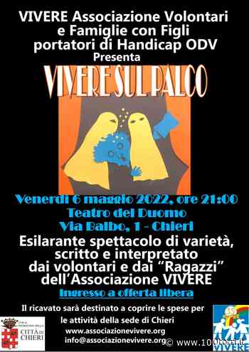 Chieri. "Vivere sul palco": spettacolo in teatro per i 35 anni di Vivere - CentoTorri