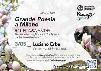 La Statale Poesia, appuntamento dedicato a Luciano Erba martedì 3. - gazzettadimilano.it